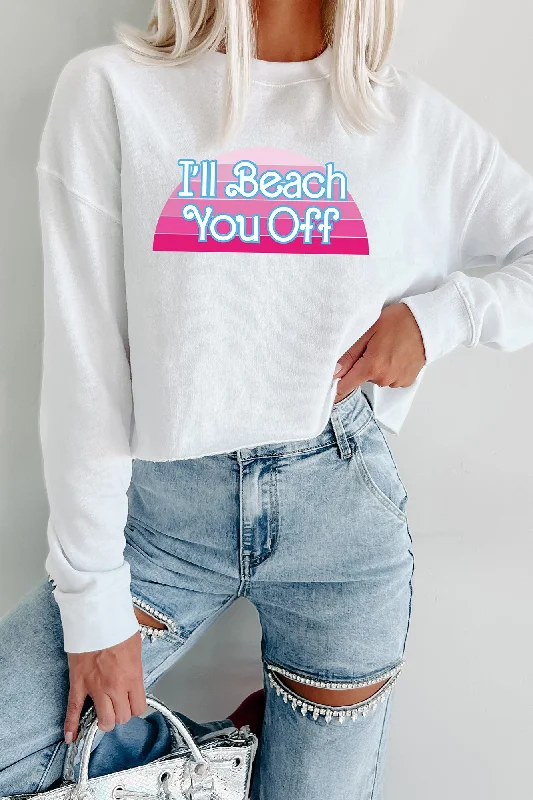 Exclusive Preview "I'll Beach You Off" Raw Hem Crop Graphic Crewneck (White) - Print On Demand