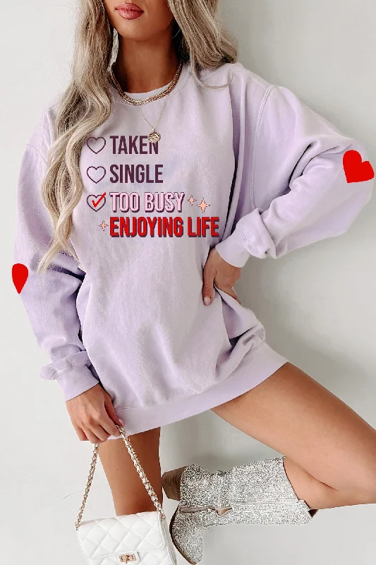 Today's Special "Too Busy Enjoying Life" Graphic Crewneck (Orchid) - Print On Demand